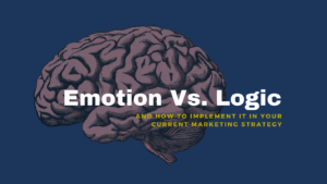 Appeal to emotion or logic with your marketing